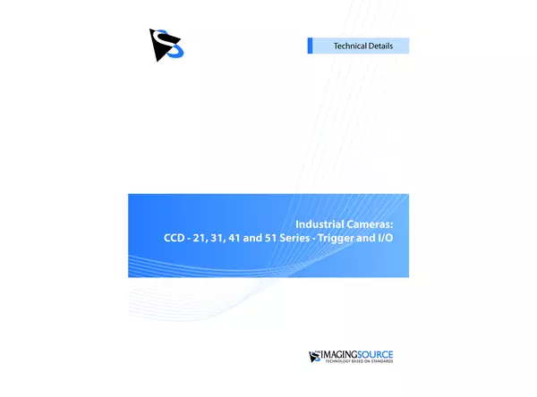 Industrial Cameras: CCD - 21, 31, 41 and 51 Series - Trigger and I/O