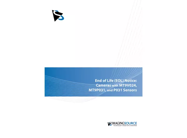 End of Life (EOL) Notice for Cameras with MT9V024, MT9P031, and P031 Sensors